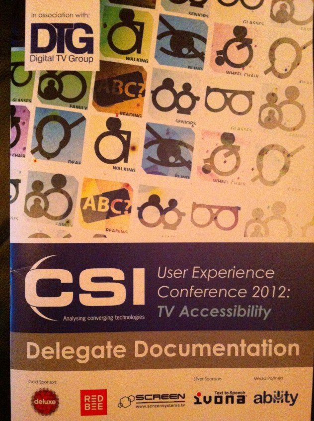 CSI User Experience Conference 2012: TV Accessibility